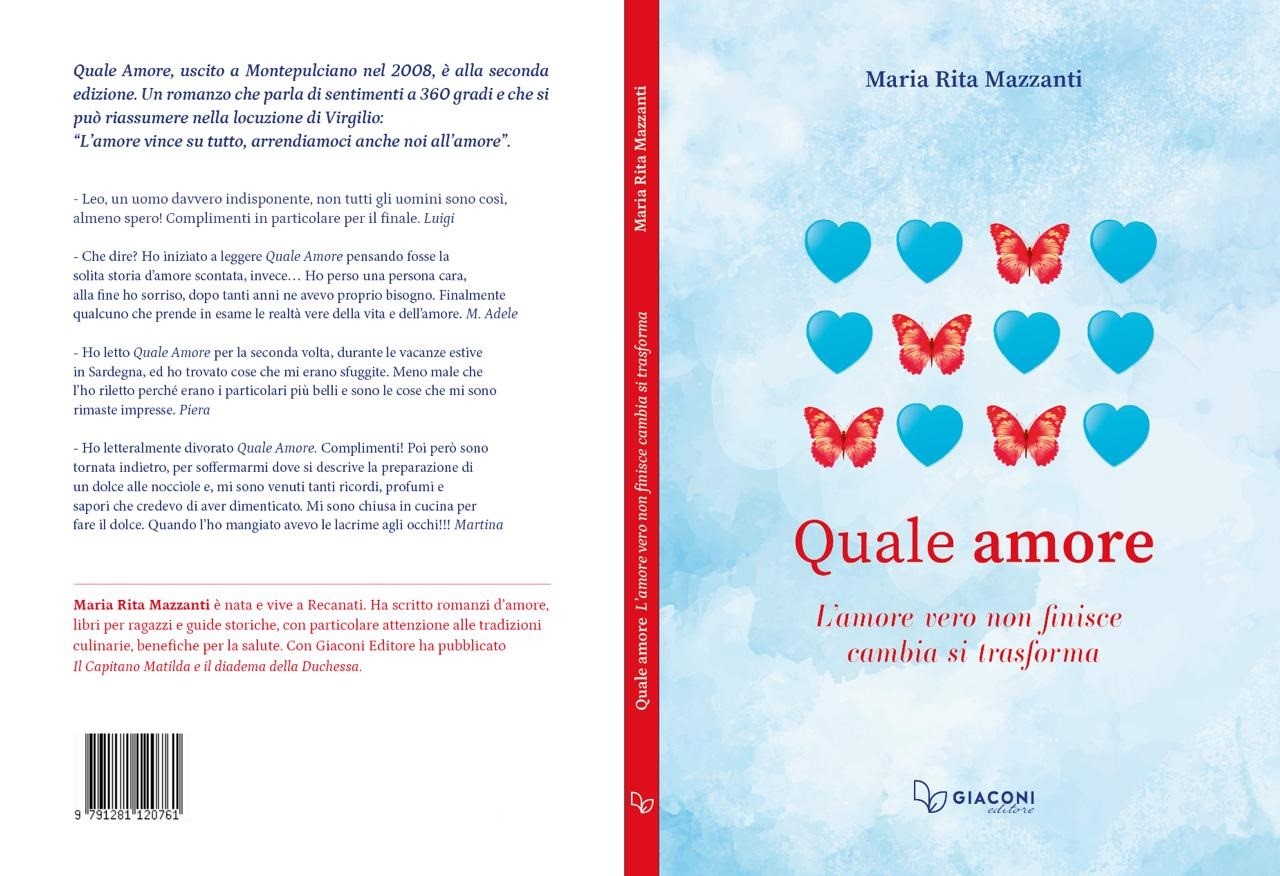 Libri: “Quale Amore”, romanzo di Valentina Mazzanti scritto fra Montepulciano e le Marche