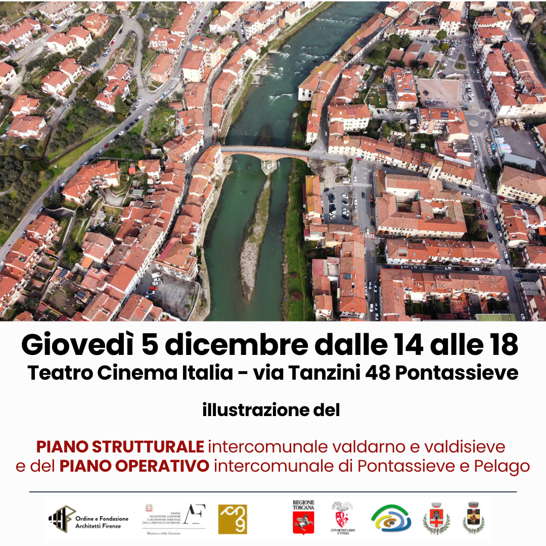 Valdisieve – Nuovi Strumenti Urbanistici nell’ambito valdarno e valdisieve. Piano strutturale e piano operativo intercomunale