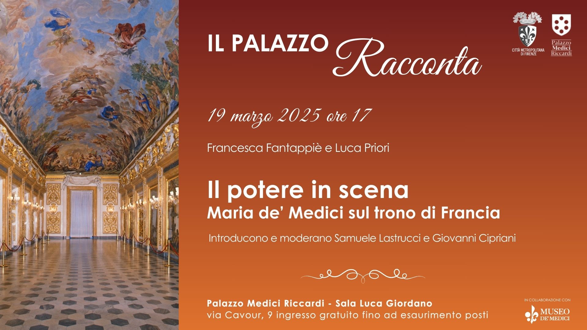 “Il Palazzo racconta – Mercoledì storici a Palazzo Medici Riccardi”