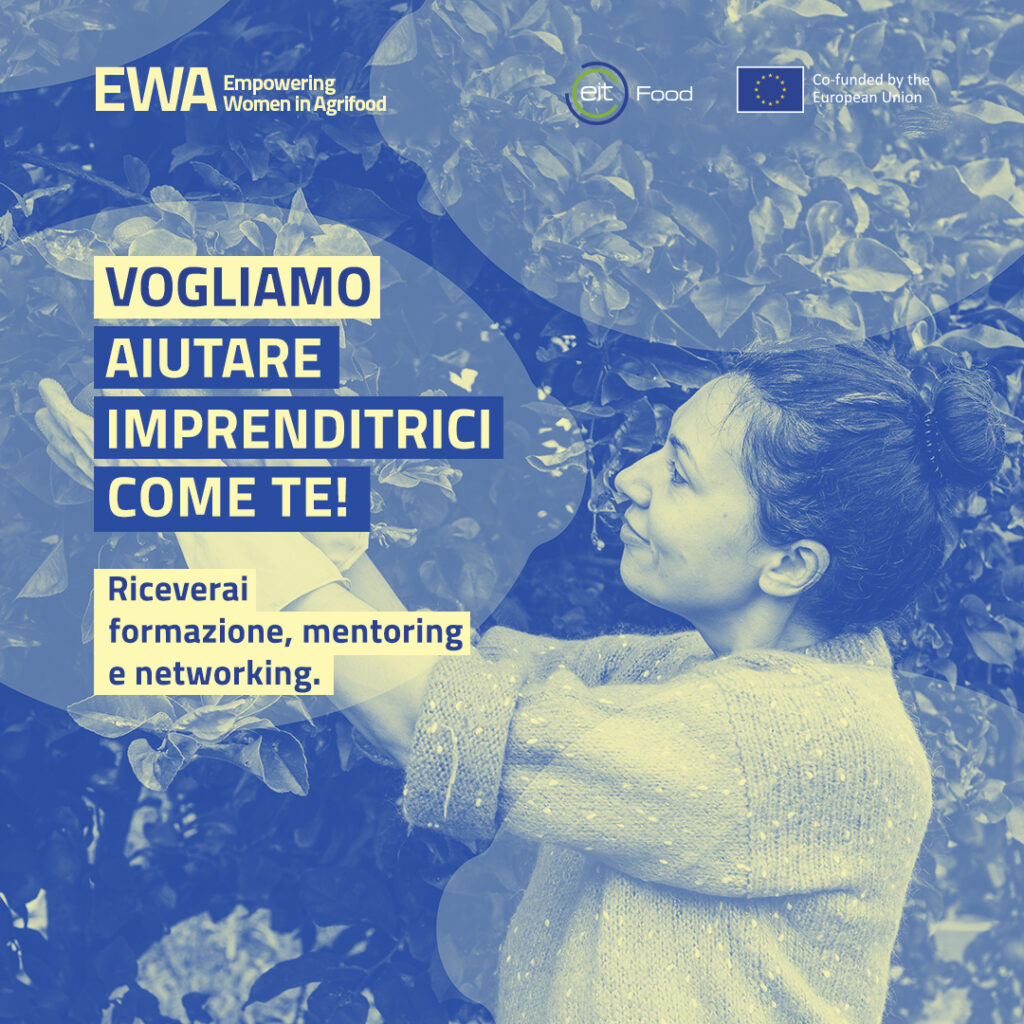 Empowering Women in Agrifood ultimi 10 giorni per partecipare al programma europeo per imprenditrici nel settore agroalimentare